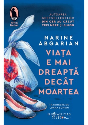 Viata e mai dreapta decat moartea