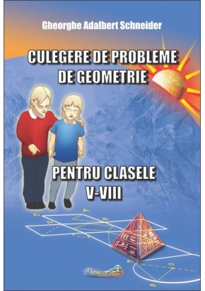 Culegere de probleme de geometrie pentru clasele V-VIII