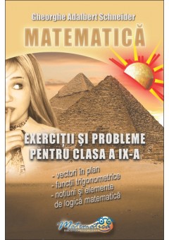 Matematica - exercitii si probleme pentru clasa a IX-a