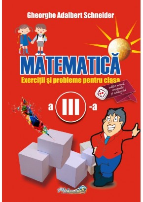 Matematica exercitii si probleme pentru clasa a III-a