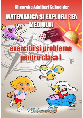 Matematica si explorarea mediului exercitii si probleme pentru clasa I