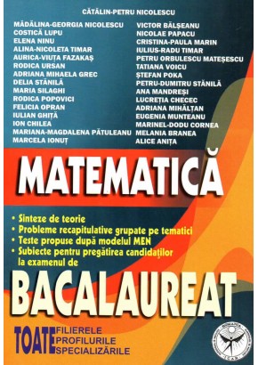 Matematica. Bacalaureat. Toate filierele