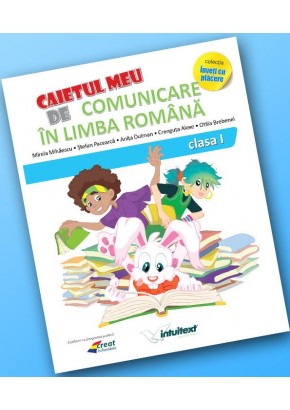 Caietul meu de comunicare in limba Romana clasa I (Dupa manual MEN autor Olga Piriiala)