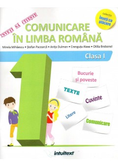 Invat sa citesc!   Comunicare in limba romana Clasa I
