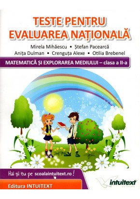 Matematica si explorarea mediului - clasa a II-a. Teste pentru evaluarea nationala