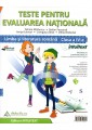 Teste pentru evaluarea nationala, clasa a IV-a Limba si literatura romana. Matematica