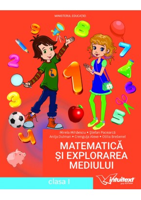 Matematica si explorarea mediului manual pentru clasa I 2023