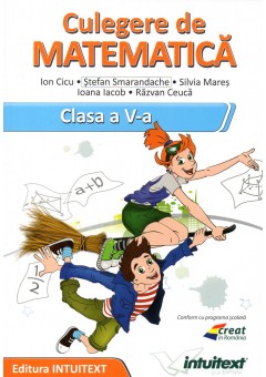 Matematica - Culegere pentru clasa a V‑a