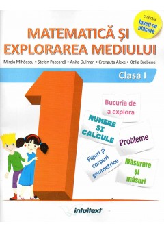 Matematica si explorarea mediului - Clasa I