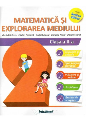 Matematica si explorarea mediului - Clasa a II-a