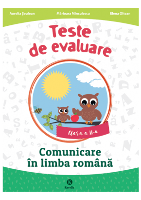 Teste de evaluare comunicare in limba romana clasa a II-a