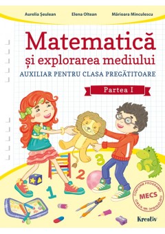 Matematica si explorarea mediului auxiliar pentru clasa pregatitoare semestrul I