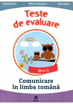 Teste de evaluare comunicare in limba romana clasa I