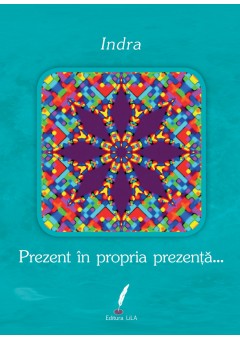 Prezent in propria prezenta