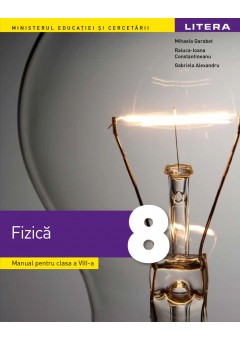 Fizica manual pentru clasa a VIII-a