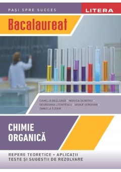 Bacalaureat Chimie organica clasa a XII-a