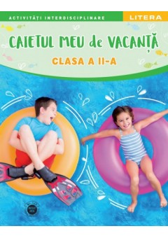 Caietul meu de vacanta clasa a II-a