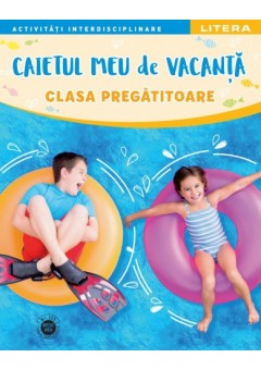 Caietul meu de vacanta clasa pregatitoare