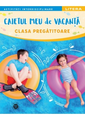 Caietul meu de vacanta clasa pregatitoare