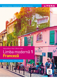 Limba moderna 1 - Limba franceza. Manual clasa a VII-a, autor Raisa Elena Vlad