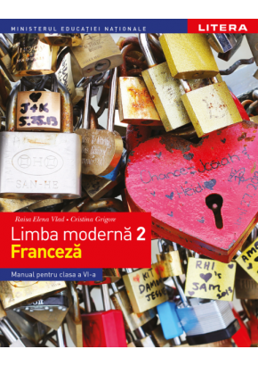 Limba moderna 2 - Limba franceza. Manual clasa a VI-a, autor Raisa Elena Vlad