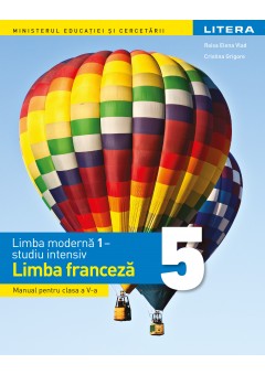 Limba moderna 1 studiu intensiv Limba franceza manual pentru clasa a V-a 