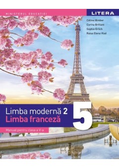 Limba moderna 2 Limba franceza manual pentru clasa a V-a