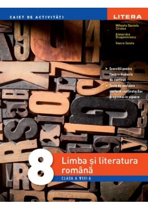 Limba si literatura romana caiet de activitati clasa a VIII-a