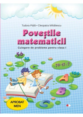 Povestile matematicii culegere de probleme pentru clasa I