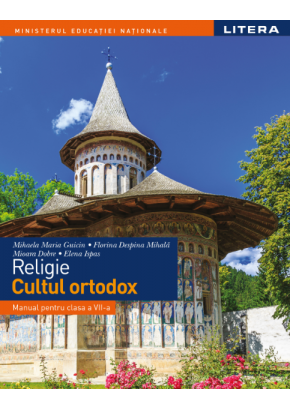 Religie - Cultul ortodox. Manual clasa a VII-a, autor Mihaela Maria Guicin