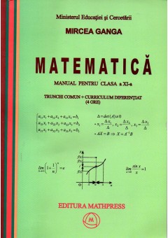 Matematica manual pentru clasa a XI-a trunchi comun + curriculum diferentiat ( 4 ore )