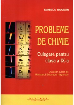 Probleme de chimie. Culegere pentru clasa a IX-a