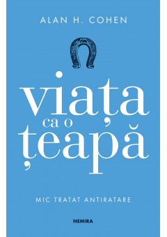 Viata ca o teapa