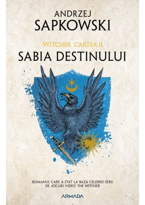 Sabia destinului (Seria Witcher, partea a II-a)