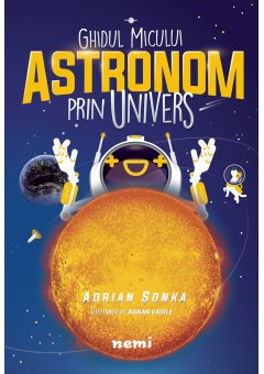 Ghidul micului astronom prin Univers