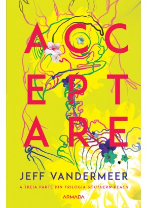 Acceptare (Trilogia Southern Reach, partea a III-a)