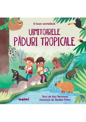 Uimitoarele paduri tropicale