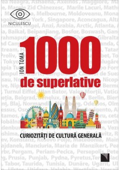 1000 de superlative si c..