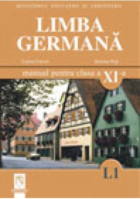 Limba germana (L1). Manual pentru clasa a XI-a