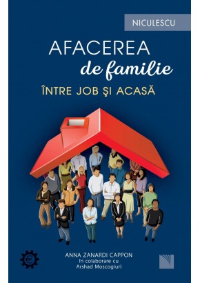 Afacerea de familie Intre job si acasa