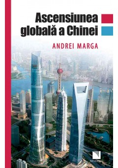 Ascensiunea globala a Chinei