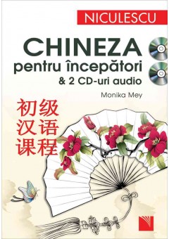 Chineza pentru incepatori si 2 CD-uri audio