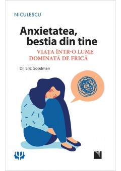 Anxietatea, bestia din t..