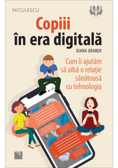 Copiii in era digitala