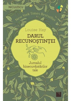 Darul recunostintei Jurnalul binecuvantarilor tale