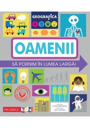 GEOGRAFICA: OAMENII Sa pornim in lumea larga