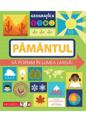 GEOGRAFICA: PAMANTUL Sa pornim in lumea larga