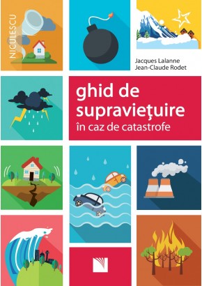 Ghid de supravietuire in caz de catastrofe