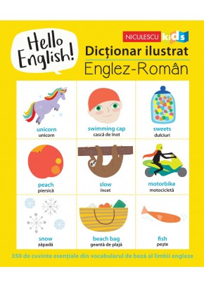 Hello English! Dictionar ilustrat