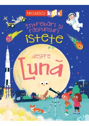 Intrebari si raspunsuri istete despre LUNA